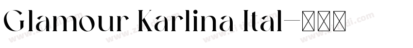Glamour Karlina Ital字体转换
